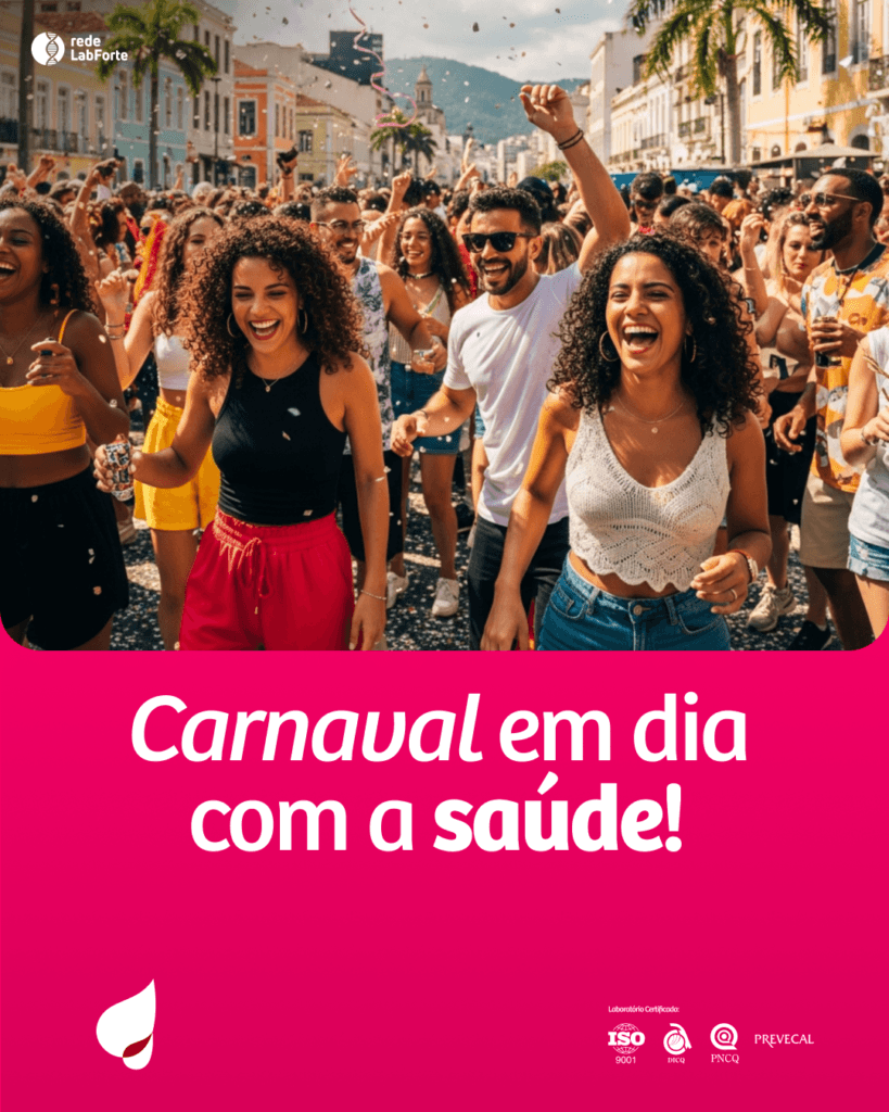 Carnaval com saúde: aproveite a folia com responsabilidade!